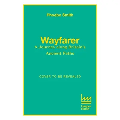 Wayfarer - Smith, Phoebe