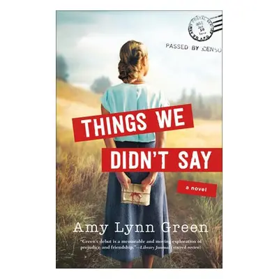 Things We Didn`t Say - Green, Amy Lynn