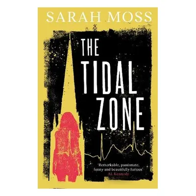 Tidal Zone - Moss, Sarah