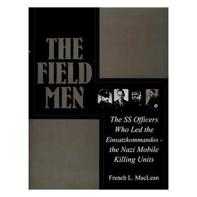 Field Men - MacLean, French