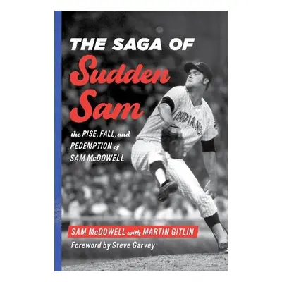 Saga of Sudden Sam - McDowell, Sam