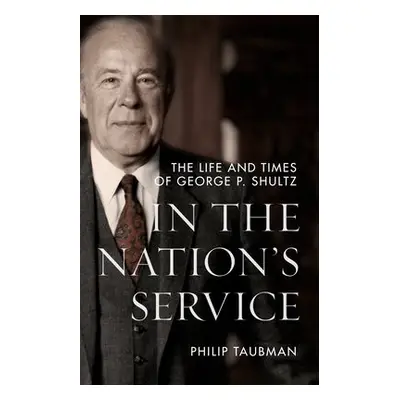 In the Nation’s Service - Taubman, Philip