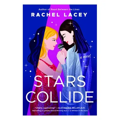 Stars Collide - Lacey, Rachel