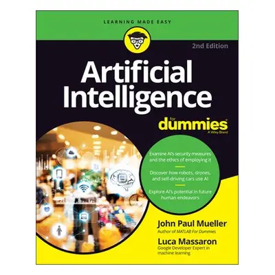 Artificial Intelligence For Dummies - Mueller, John Paul a Massaron, Luca