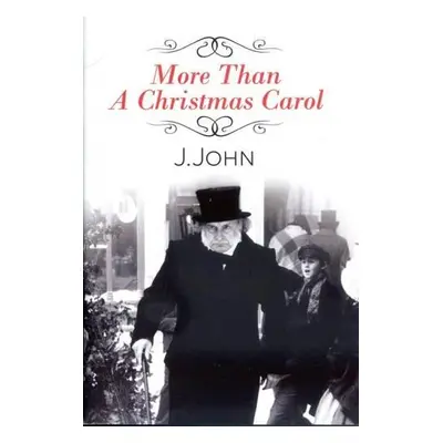 More Than a Christmas Carol - John, J.