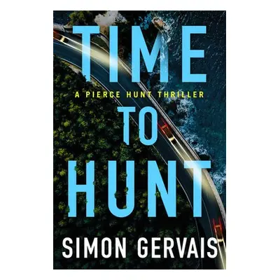 Time to Hunt - Gervais, Simon