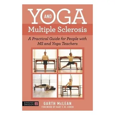 Yoga and Multiple Sclerosis - McLean, Garth