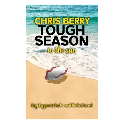 Tough Season in the Sun - Berry, Chris