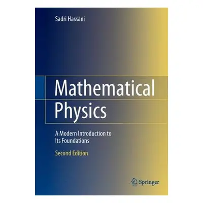 Mathematical Physics - Hassani, Sadri