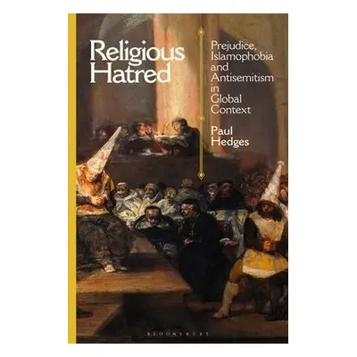 Religious Hatred - Hedges, Paul (Nanyang Technological University, Singapore)