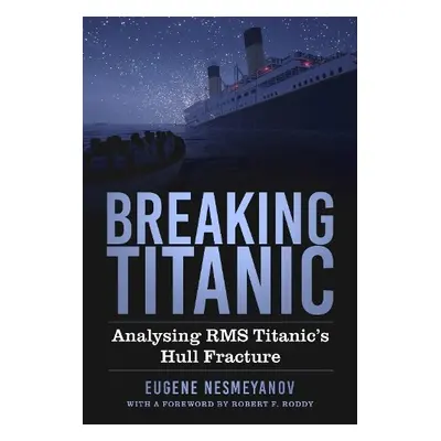 Breaking Titanic - Nesmeyanov, Eugene