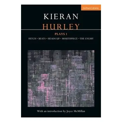 Kieran Hurley Plays 1 - Hurley, Kieran (Author)