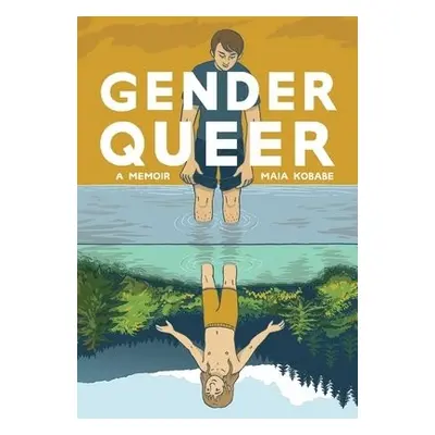 Gender Queer: A Memoir - Kobabe, Maia