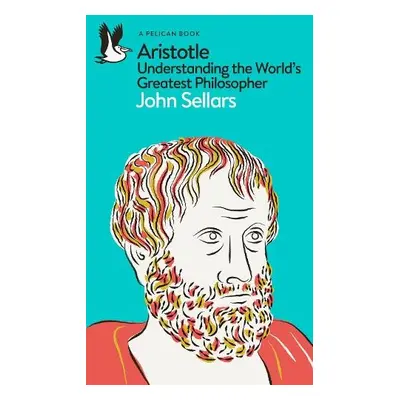 Aristotle - Sellars, John