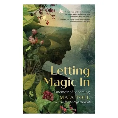 Letting Magic In - Toll, Maia