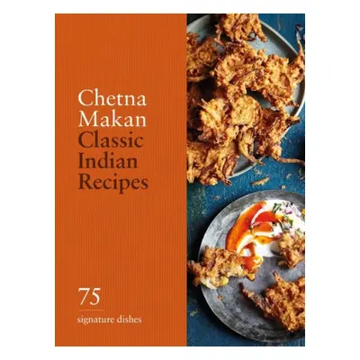 Classic Indian Recipes - Makan, Chetna