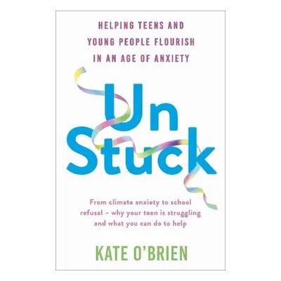 Un:Stuck - O’Brien, Kate