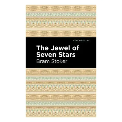 Jewel of Seven Stars - Stoker, Bram