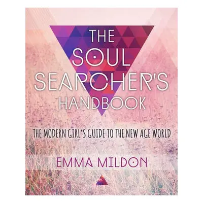 Soul Searcher's Handbook - Mildon, Emma