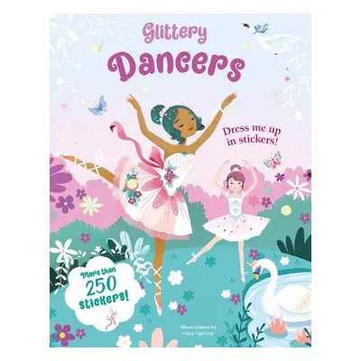 Glittery Dancers: Sticker Book - Ugolotti, Sara