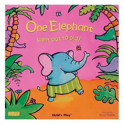 One Elephant Went Out to Play