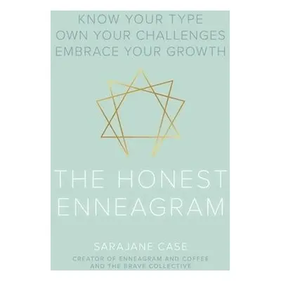 Honest Enneagram - Case, Sarajane