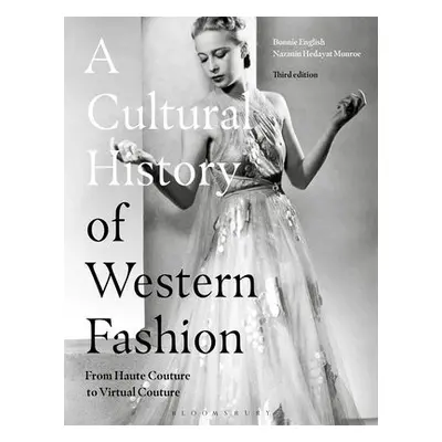 Cultural History of Western Fashion - English, Professor Bonnie (Late of Griffith University, Au