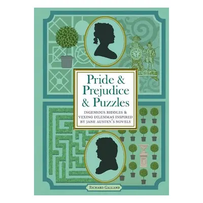 Pride a Prejudice a Puzzles - Galland, Richard Wolfrik