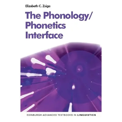 Phonetics/Phonology Interface - Zsiga, Elizabeth