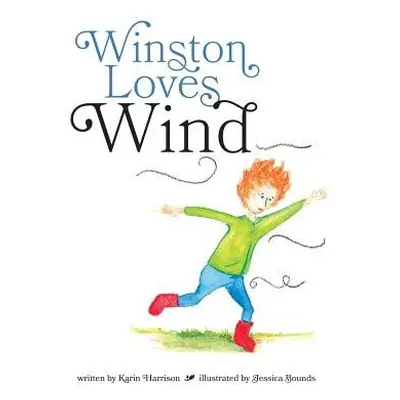 Winston Loves Wind - Harrison, Karin