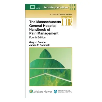 Massachusetts General Hospital Handbook of Pain Management