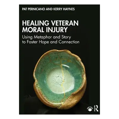 Healing Veteran Moral Injury - Pernicano, Pat (South Texas Veterans Health Care System, USA) a H