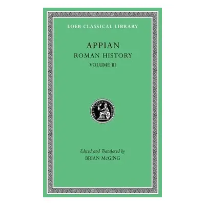 Roman History, Volume III - Appian