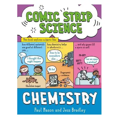 Comic Strip Science: Chemistry - Mason, Paul