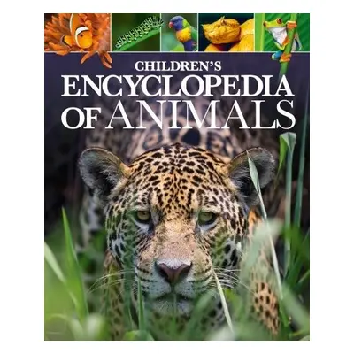 Children's Encyclopedia of Animals - Leach, Dr Michael a Lland, Dr Meriel