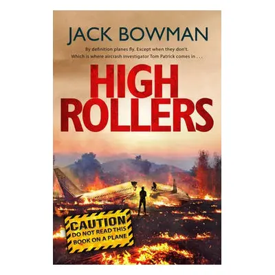 High Rollers - Bowman, Jack