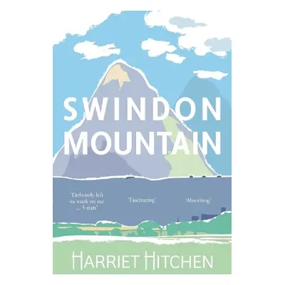 Swindon Mountain - Hitchen, Harriet