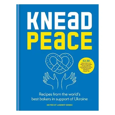 Knead Peace - Green, Andrew