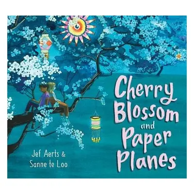 Cherry Blossom and Paper Planes - Aerts, Jef