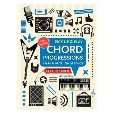 Chord Progressions (Pick Up and Play) - Jackson, Jake