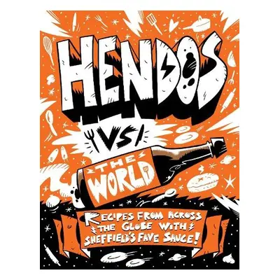 Hendo's vs The World - Hendersons Relish