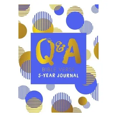 Q a A Bible Verse 5-Year Journal Blue Edition - Petley, Carol