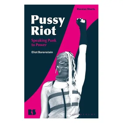 Pussy Riot - Borenstein, Professor Eliot