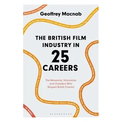 British Film Industry in 25 Careers - Macnab, Geoffrey (journalist and critic, London, UK)