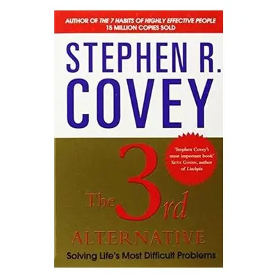 3rd Alternative - Covey, Stephen R.