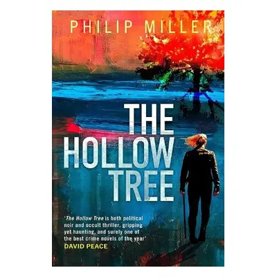 Hollow Tree - Miller, Philip