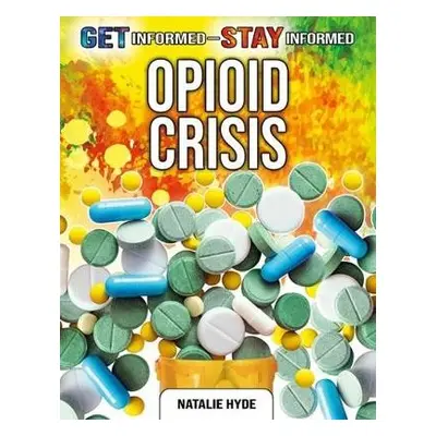 Opioid Crisis - Hyde, Natalie