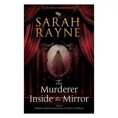 Murderer Inside the Mirror - Rayne, Sarah