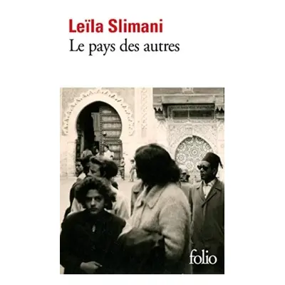 Le pays des autres - Slimani, Leila