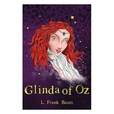 Glinda of Oz - Baum, L. Frank